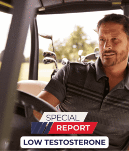 Low Testosterone Special report